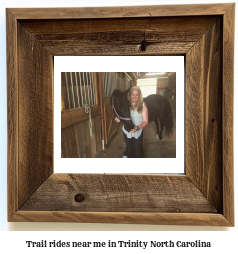 trail rides near me in Trinity, North Carolina